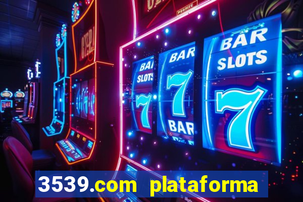 3539.com plataforma de jogos